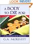A Body to Die for (Savannah Reid Mystery)