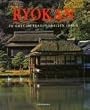 Ryokan - Zu Gast im traditionellen Japan -