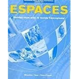 espaces rendez vous avec le monde francophone student workbook manual english and french edition