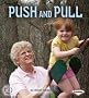 First Step Non-fiction: Push and Pull (First Step Non-fiction - Forces and Motion)