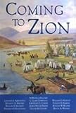Coming to Zion (Byu Studies Monographs)-