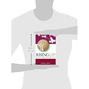 Rising Up!: My Recovery from Multiple Sclerosis, Disability and Despair, including Western and Chinese Medicine, Tai Chi, Qigong, diet, prayer, medita