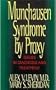 Munchausen Syndrome by Proxy: Issues in Diagnosis and Treatment