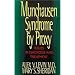Munchausen Syndrome by Proxy: Issues in Diagnosis and Treatment