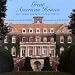 Great American Houses and Their Architectural Styles