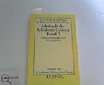 Jahrbuch der Schulentwicklung, Bd.7
