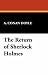 Search : The Return of Sherlock Holmes
