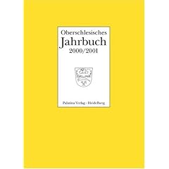Oberschlesisches Jahrbuch, Bd.16-17 : 2000/2001