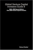 Global Venture Capital Investors Guide  II -  2008 - 2009  Special Edition