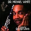 A Song For George Lewis