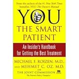You the Smart Patient: An Insider's Handbook for Getting the Best Treatment