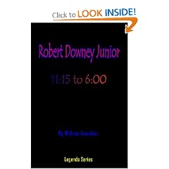 Robert Downey Jr.: 11:15 To 6:00