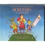 Momotaro the Peach Boy: A Traditional Japanese Tale book cover