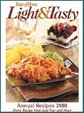 Taste of Home Light & Tasty Annual Recipes 2008 (Every Recipe from Last Year and More)