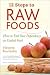 Books : 12 Steps to Raw Foods Publisher: North Atlantic Books; Revised Edition
