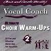 The Vocal Workout Series: Ultimate Choir Warm-ups 2