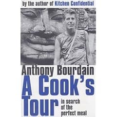 A Cook's Tour: In Search of the Perfect Meal