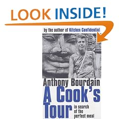 A Cook's Tour: In Search of the Perfect Meal