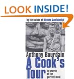 A Cook's Tour: In Search of the Perfect Meal