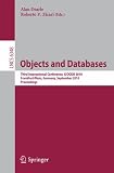 Objects and  Databases: Third International Conference, ICOODB 2010, Frankfurt/Main, Germany, September 28-30, 2010. Proceedings (Lecture Notes in ... Applications, incl. Internet/Web, and HCI)