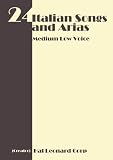 24 Italian Songs and Arias - Medium Low Voice