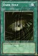 2002 Legend of Blue Eyes White Dragon 1st Edition LOB-52 Dark Hole (SR)