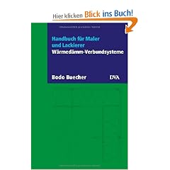 W�rmed�mm-Verbundsysteme: Handbuch f�r Maler und Lackierer