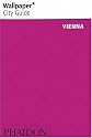 Vienna "Wallpaper*" City Guide ("Wallpaper*" City Guides)