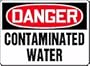 DANGER CONTAMINATED WATER 10" x 14" Aluminum Sign