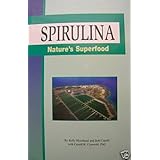 Spirulina Nature's Superfood