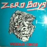 Zero Boys "Vicious Circle" /12" Vinyl