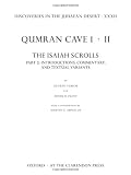 Discoveries in the Judaean Desert XXXII: Qumran Cave 1: II. The Isaiah Scrolls: Part 2: Introductions, Commentary, and Textual Variants
