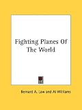 Fighting Planes of the World