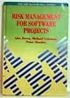 Risk Management for Software Projects (Ibm Mcgraw-Hill Series)