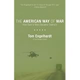 The American Way of War: How Bush's Wars Became Obama's