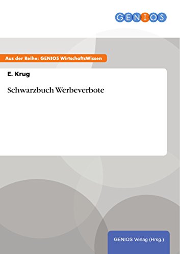 Schwarzbuch Werbeverbote (German Edition)