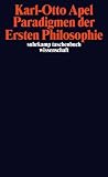 Produkt-Bild: Paradigmen der Ersten Philosophie: Zur reflexiven - transzendentalpragmatischen - Rekonstruktion der Philosophiegeschichte (suhrkamp taschenbuch wissenschaft)