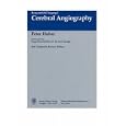 Cerebral Angiography by H. Krayenbuehl, M.G. Yasargil, and G. Bosse
