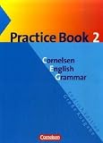  : Cornelsen English Grammar. Große Ausgabe und English Edition: Cornelsen English Grammar, Große Ausgabe, Practice Book 2