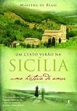 Um Certo Verao Na Sicilia: Uma Historia de Amor (Em Portugues do Brasil)