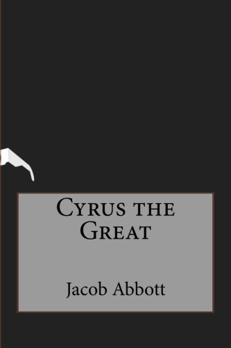 Cyrus the Great