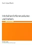 Interkulturelle Kommunikation und Stottern: Konstruktive Komplextherapie des Stotterns nach O. Braun<BR> Ein interkultureller Ansatz zur Behandlung des Stotterns
