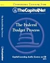 The Federal Budget Process (Capitol Learning Audio Course)
