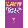 Fighting Back