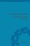 A political biography of Thomas Paine