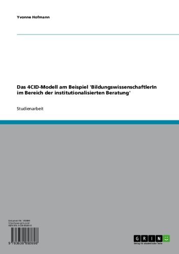 Das Four Component Instructional Design Model (4CID-Modell) für BildungswissenschaftlerIn der institutionalisierten Beratung (German Edition)