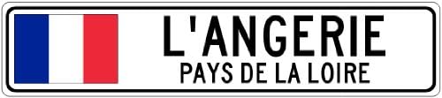 L'ANGERIE, PAYS DE LA LOIRE - France Flag Aluminum City Sign