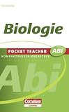 Pocket Teacher Abi - Sekundarstufe II: Biologie: Zentralabitur - Dr. Walter Kleesattel