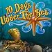 10 Days Under the Sea [Game Download]