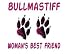 BULL MASTIFF WOMAN'S BEST FRIEND Mug (Various Sizes & Colors Available)